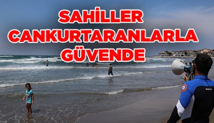 Sahiller cankurtaranlarla güvende