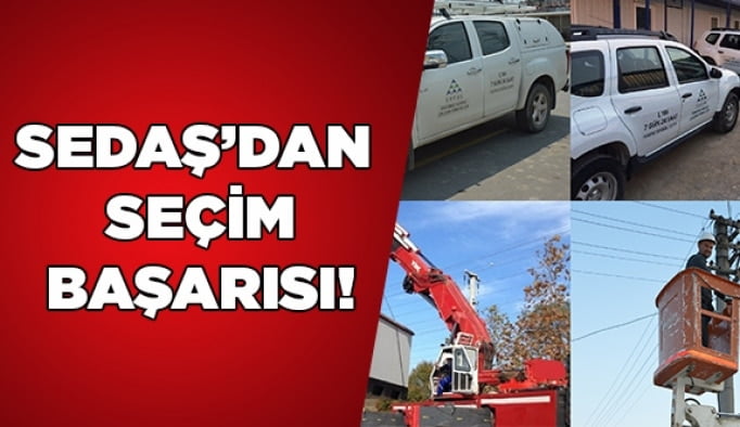 Sedaş’dan seçim başarısı!