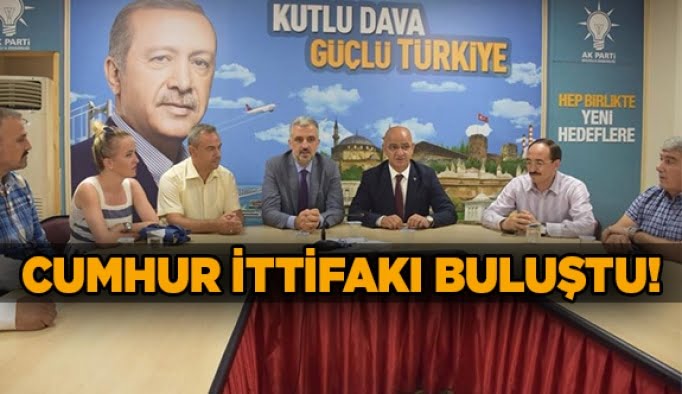 Cumhur İttifakı buluştu!
