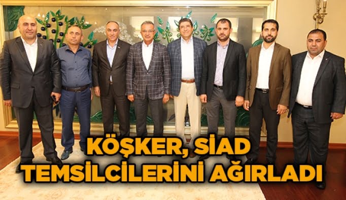 Köşker, SİAD Temsilcilerini Ağırladı