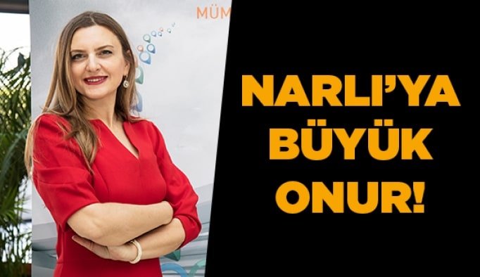 Narlı’ya büyük onur!