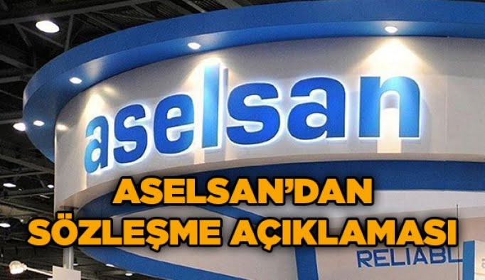 Aselsan’dan sözleşme açıklaması
