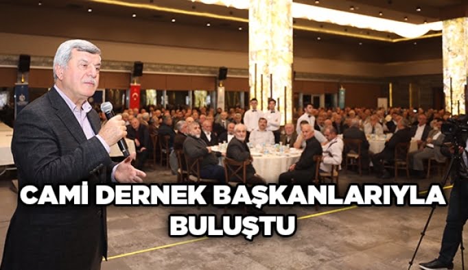 Cami Dernek başkanlarıyla buluştu