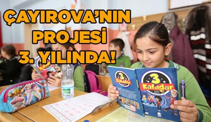 Çayırova’nın projesi 3.Yılında!