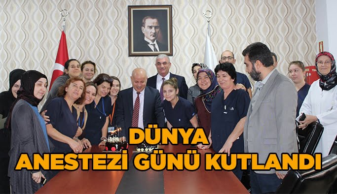 Dünya Anestezi Günü Kutlandı