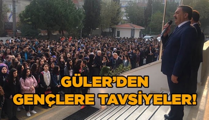 Güler’den gençlere tavsiyeler!