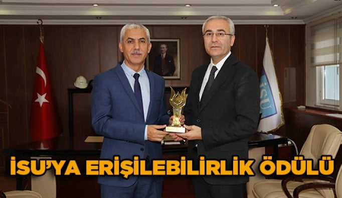 İSU’ya Erişilebilirlik ödülü