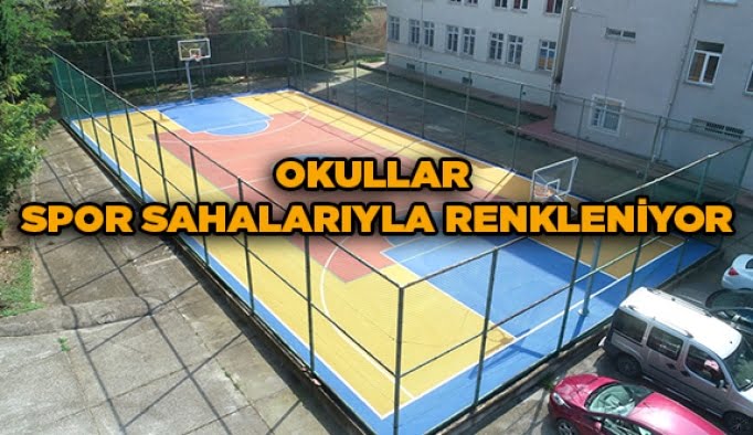 Okullar spor sahalarıyla renkleniyor