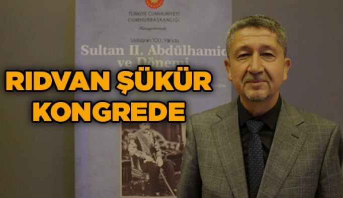 Rıdvan Şükür kongrede