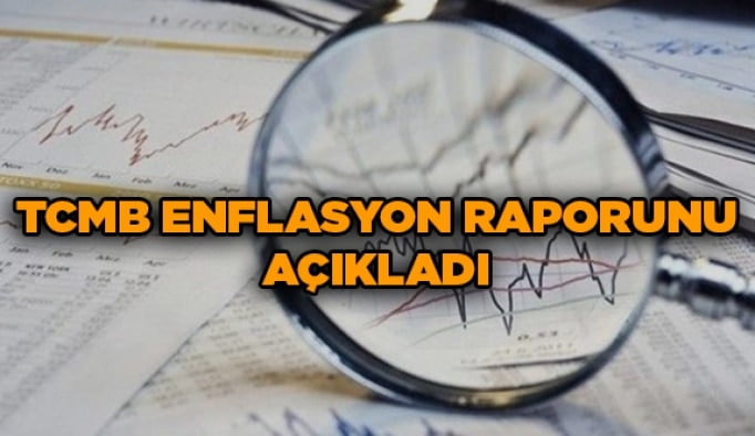 TCMB enflasyon raporunu açıkladı