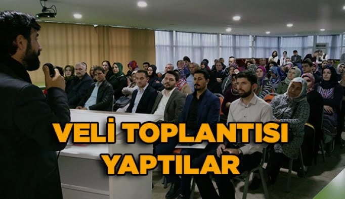Veli toplantısı yaptılar