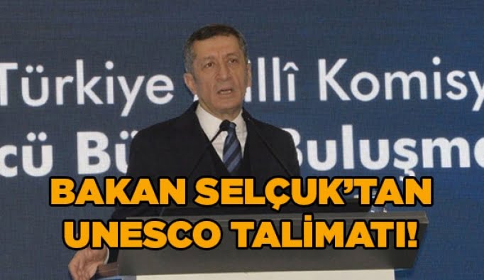 Bakan Selçuk'tan UNESCO talimatı!