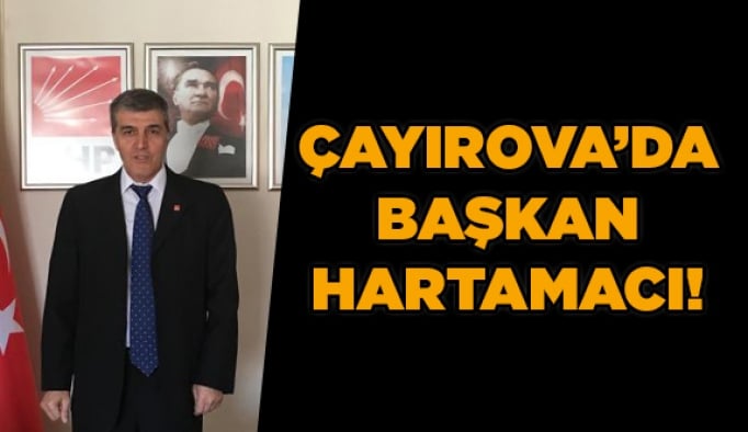 Çayırova’da Başkan Hartamacı!