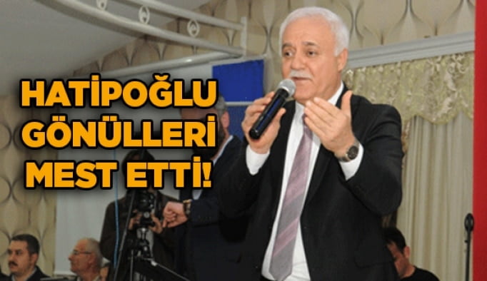 Hatipoğlu gönülleri mest etti!