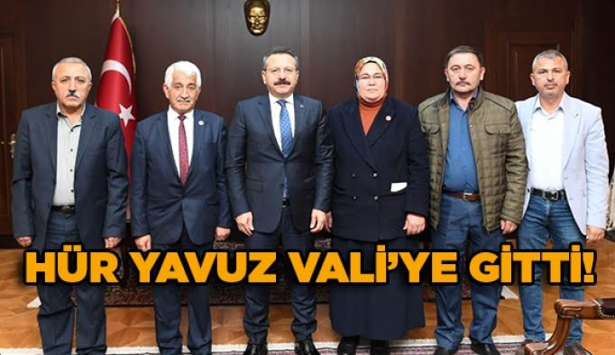 Hür Yavuz Vali’ye gitti!