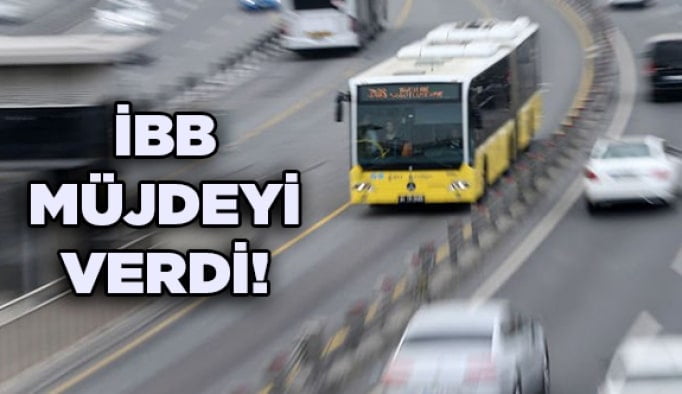 İBB, müjdeyi verdi!