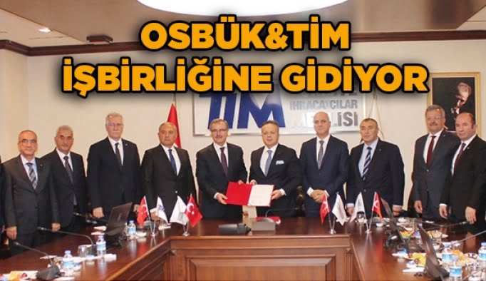 OSBÜK&TİM işbirliğine gidiyor