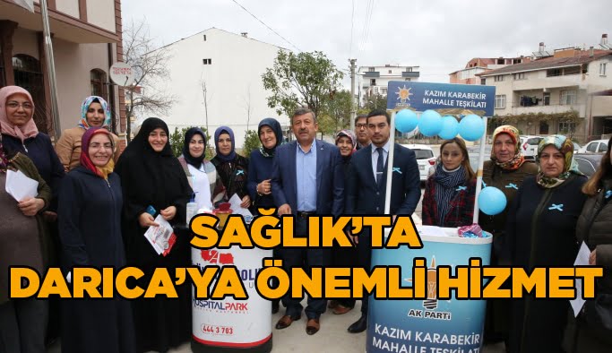 Sağlıkta Darıca’ya önemli hizmetler!