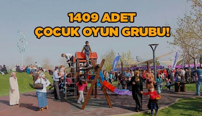 1409 adet çocuk oyun grubu!