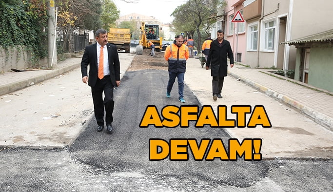Asfalta devam!