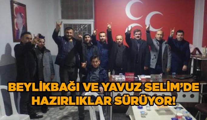 Beylikbağı ve Yavuz Selim’de hazırlıklar sürüyor!