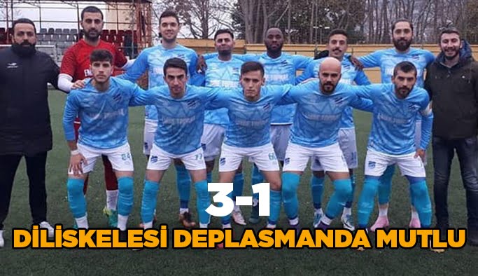 Diliskelesi deplasmanda mutlu 1-3