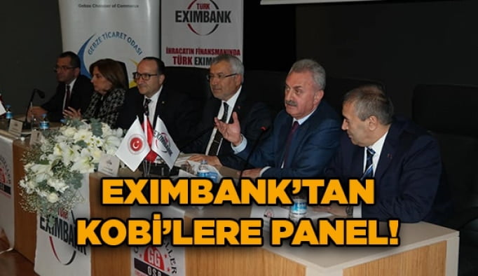 Eximbank’tan KOBİ’lere panel!