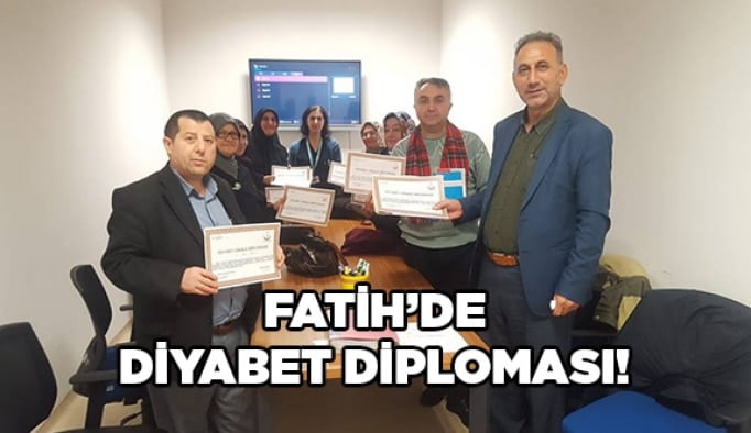 Fatih’de Diyabet diploması!