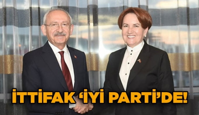 İttifak İYİ Parti’de!