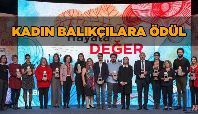 Kadın Balıkçılara‘Hayata Dair’ ödülü  