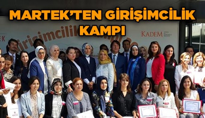 MARTEK’ten Girişimcilik Kampı