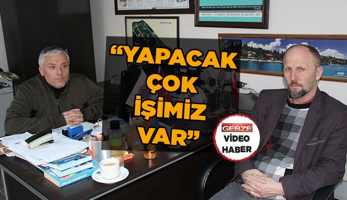 Yapacak çok işimiz var!