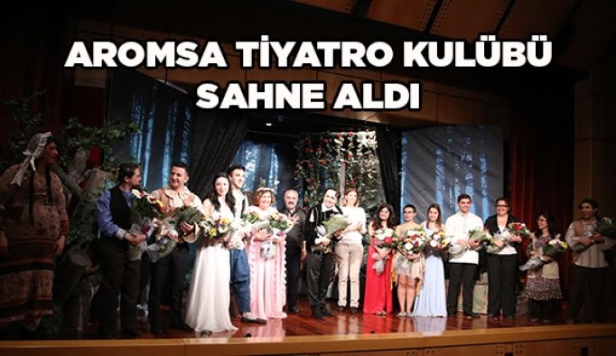 Aromsa Tiyatro Kulübü, sahne aldı