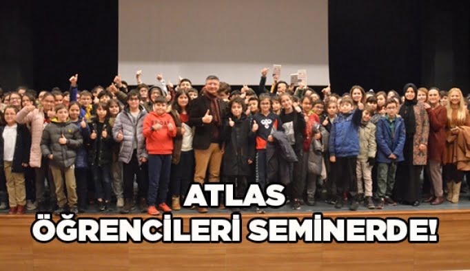 Atlas öğrencileri seminerde!