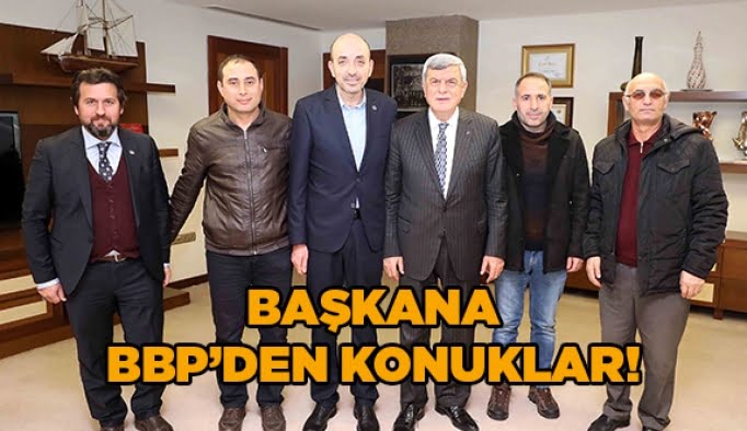 Başkana BBP’den konuklar!