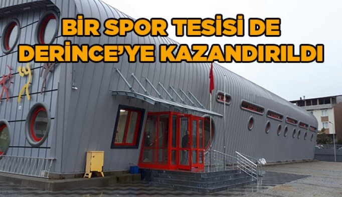 Bir spor tesisi de Derince’ye kazandırıldı