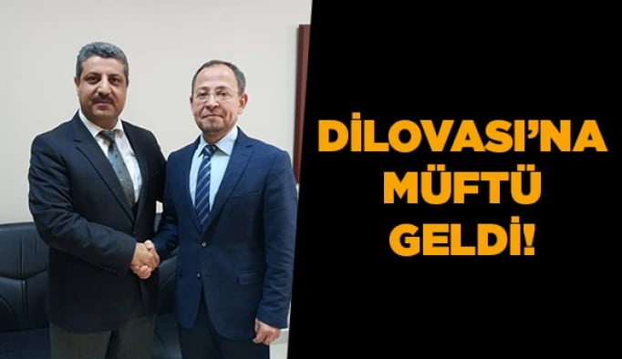 Dilovası’na Müftü geldi!