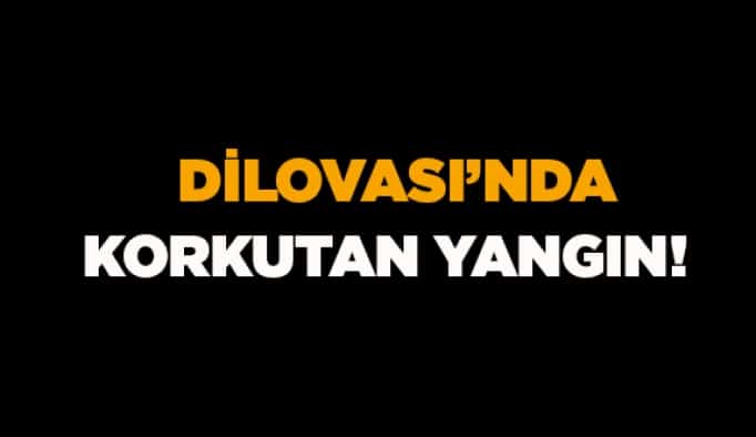 Dilovası’nda korkutan yangın!