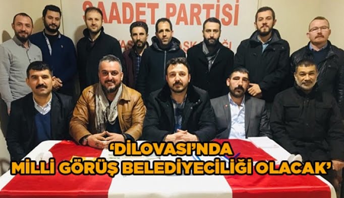 'Dilovası’nda Milli Görüş Belediyeciliği olacak’