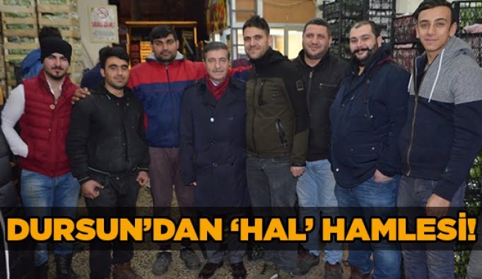 Dursun’dan ‘Hal’ hamlesi!
