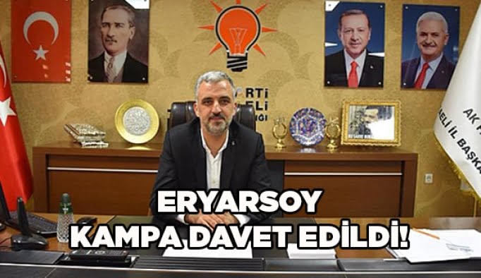 Eryarsoy kampa davet edildi!