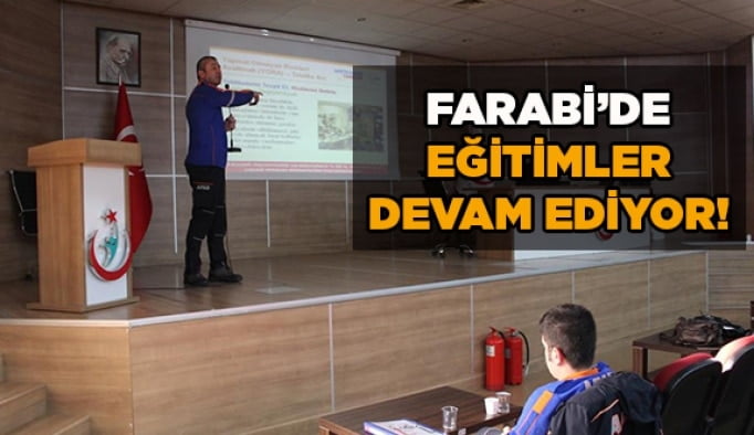 Farabi’de eğitimler devam ediyor!