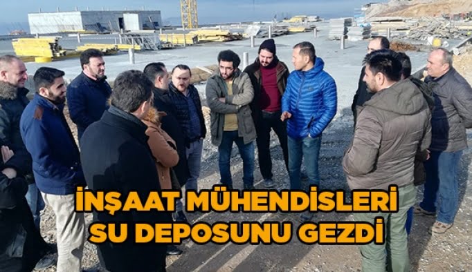 İnşaat mühendisleri su deposunu gezdi