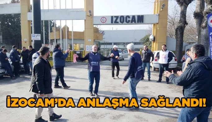 İzocam’da anlaşma sağlandı!