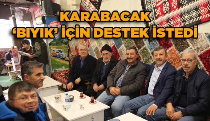 Karabacak, ‘Bıyık’ için destek istedi