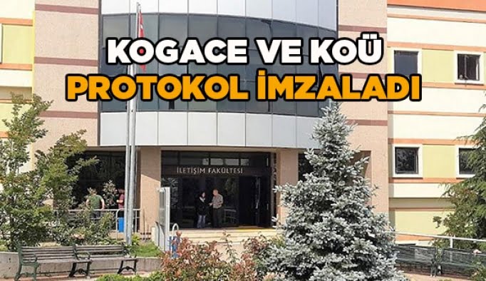 KOGACE ve KOÜ protokol imzaladı