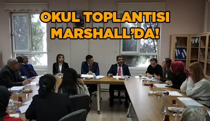 Okul toplantısı Marshall’da!
