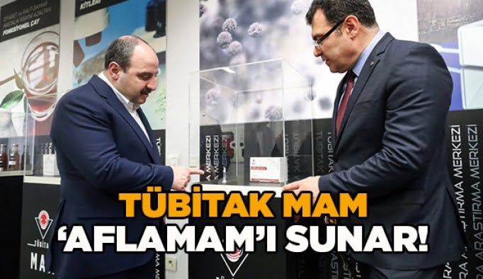 TÜBİTAK MAM ‘Aflamam’ı sunar!