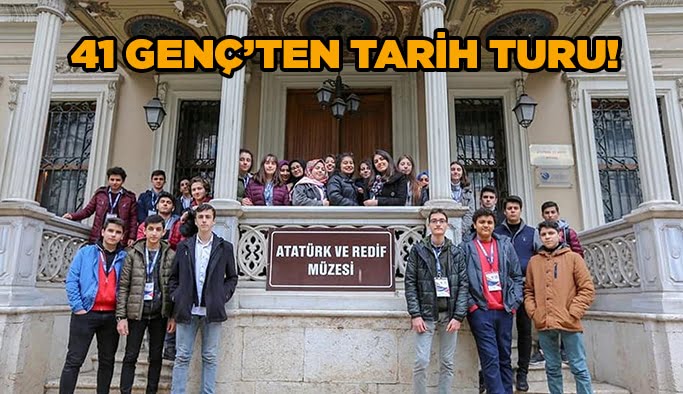 41 Gençten tarih turu!