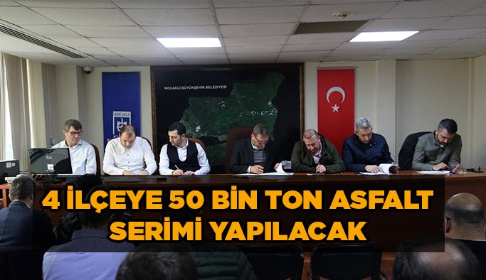 4 ilçeye 50 bin ton asfalt serimi yapılacak